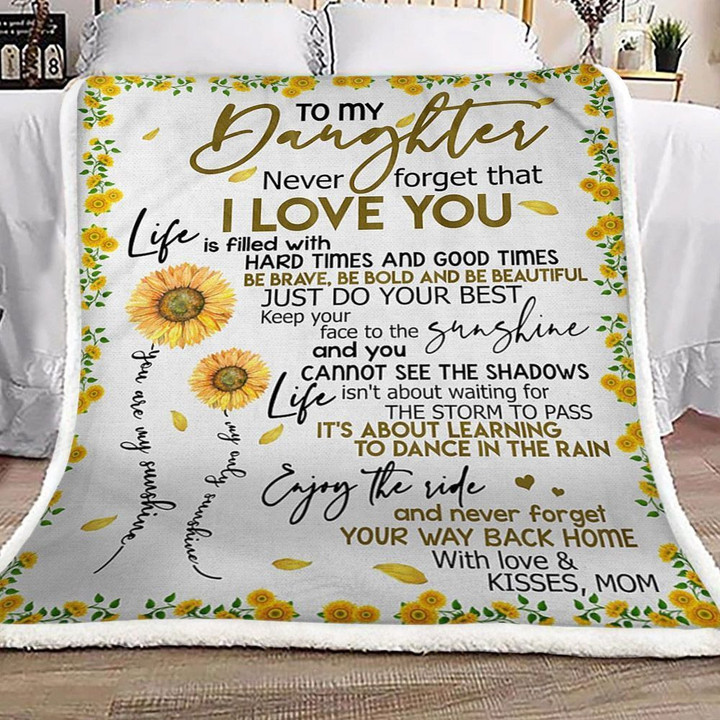 Personalized Sunflower To My Daughter Sherpa Fleece Blanket From Mom Enjoy The Ride And Never Forget The Way Back Back Home Great Customized Blanket Gifts For Birthday Christmas Thanksgiving