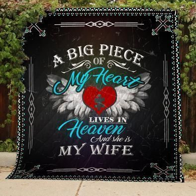 To My Wife A Big Piece Of My Heart From Husband Quilt Blanket Great Customized Gifts For Birthday Christmas Thanksgiving