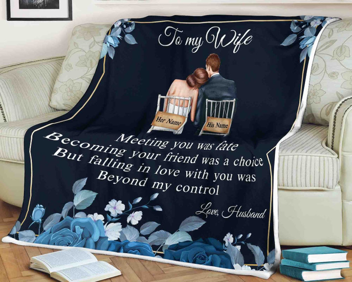 Personalized To My Wife Beyond My Control From Husband Great Customized Blanket Gift for Birthday Christmas Thanksgiving Anniversary