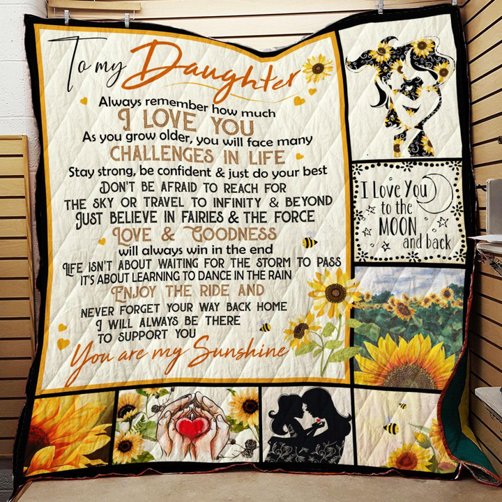 Personalized Sunflower To My Daughter From Mom You Are My Sunshine Quilt Blanket Great Customized Gifts For Birthday Christmas Thanksgiving