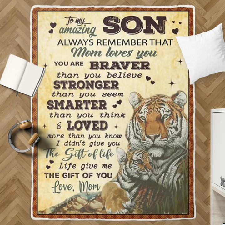 Personalized To My Amazing Son Blanket Never Tigers Always Remember That Mom Loves You Blanket Best Gifts For Son Fleece Blanket Sherpa Blanket