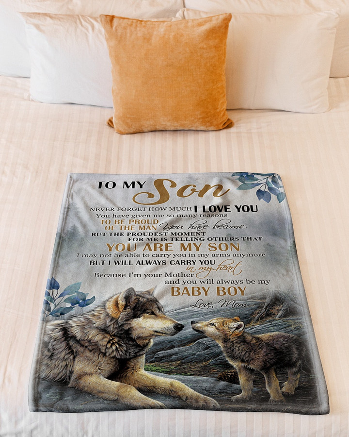 Personalized To My Son From Mom, You Are My Son, Always Be My Baby Boy Wolf Sherpa Fleece Blanket Great Customized Blanket Gifts For Birthday Christmas Thanksgiving