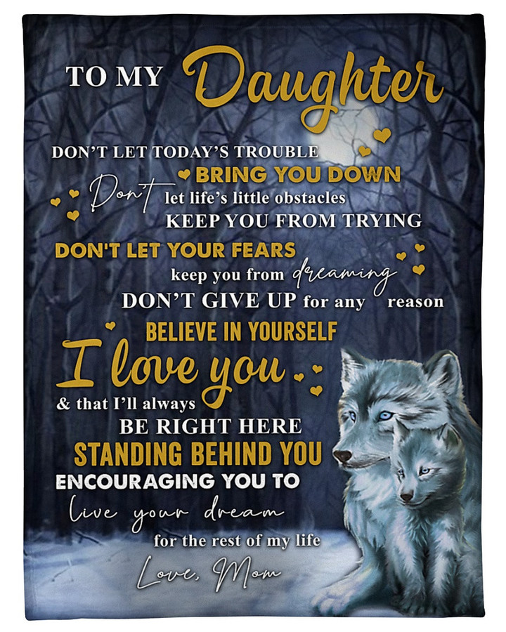 Personalized Family To My Daughter Beleive In Yourself, I Love You & That I'll Always Be Right Here Sherpa Fleece Blanket