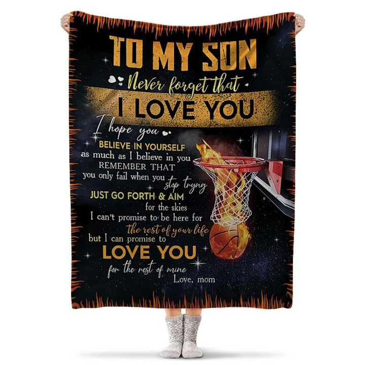To My Son Basketball Fleece Blanket Gifts For Son From Mom Personalized Blanket Customized Blanket I Hope You Believe In Yourself Blanket Gift For Basketbal Lovers Mother's Day Gift Son Gift Birthday Gift