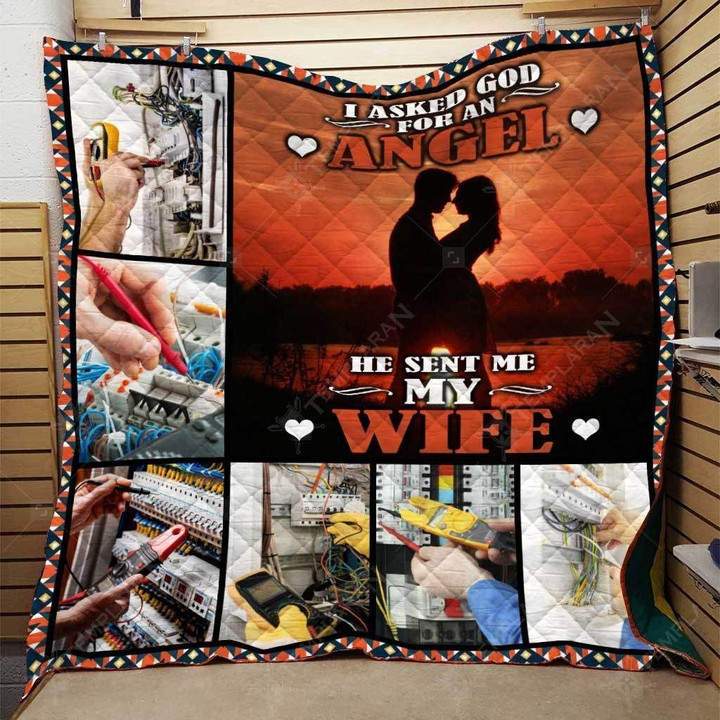 Electrician I Asked God For An Angel He Sent Me My Wife Quilt Blanket Great Customized Gifts For Birthday Christmas Thanksgiving Mother's Day