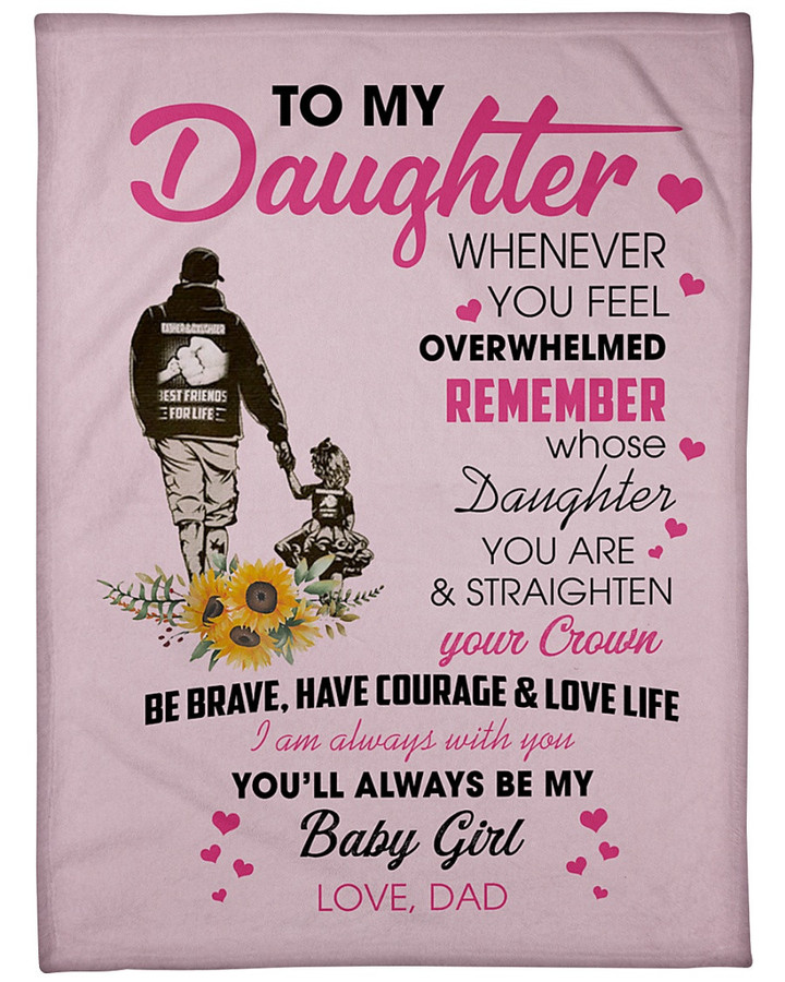 Personalized To My Daughter From Dad I AM ALWAYS WITH YOU Fleece/Sherpa Blanket Great Customized Gifts For Family Birthday Christmas Thanksgiving Anniversary