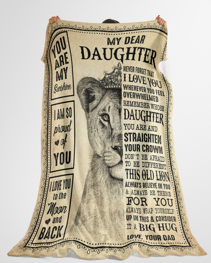 Personalized My Dear Daughter I Love You To The Moon And Back, Consider It A Big Hug From Dad, Queen Lioness Sherpa Fleece Blanket Great Customized Blanket Gifts For Birthday Christmas Thanksgiving