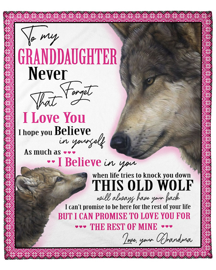 Personalized Family To My Granddaughter Never Forget That I Love You, This Old Wolf Will Always Have Your Back Sherpa Fleece Blanket