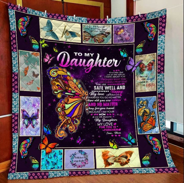 Personalized Butterfly To My Daughter Quilt Blanket From Mom I Wonder What You Are Doing Great Customized Blanket Gifts For Birthday Christmas Thanksgiving
