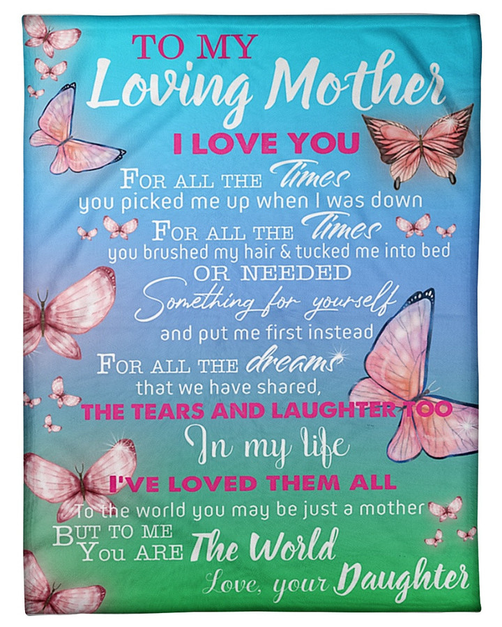 Personalized Butterfly To My Loving Mom Blanket Gift For Mom From DaughterYou Are The World Fleece Blanket Customized Blanket For Birthday Christmas Thanksgiving Mother's Day Gift