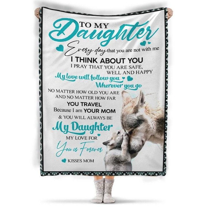 Personalized Wolf To My Daughter From Mom Fleece Sherpa Blanket Great Customized Blanket Gift For Birthday Christmas Thanksgiving Anniversary