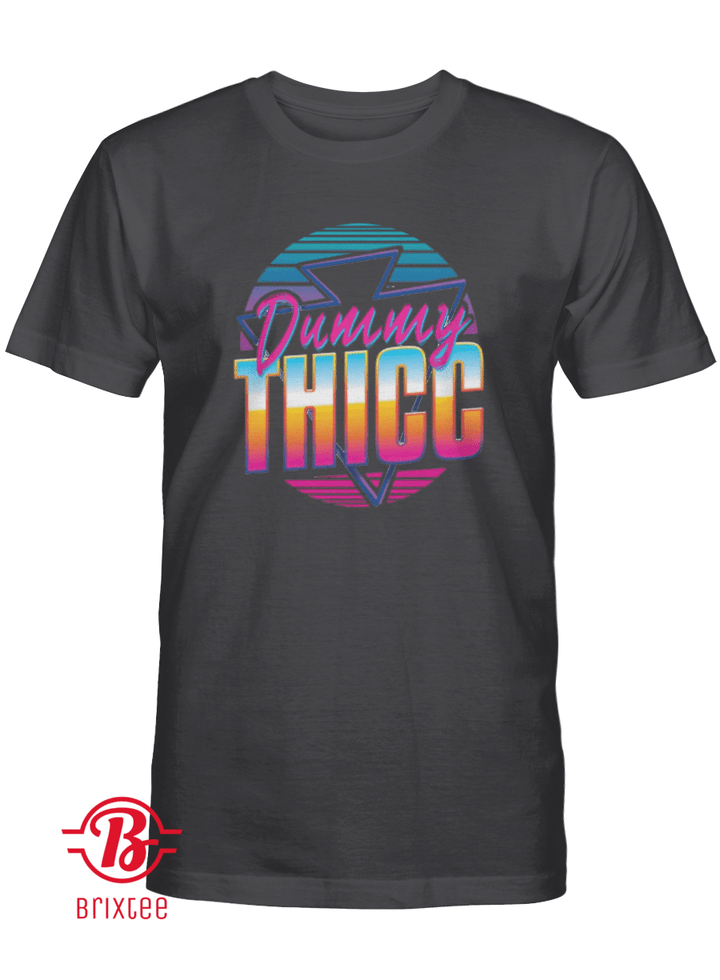 Retro And Dummy Thicc T-Shirt