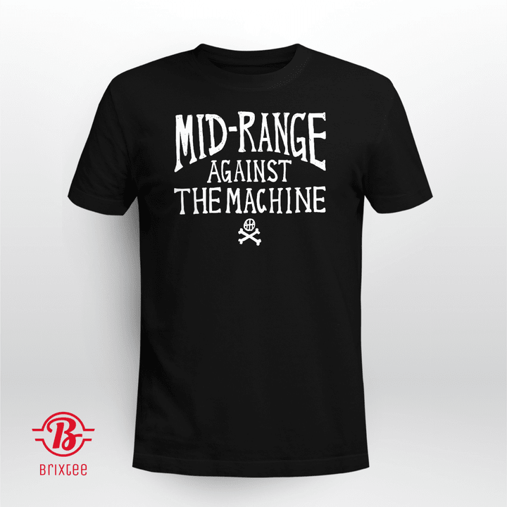 Mid-Range Against The Machine T-Shirt