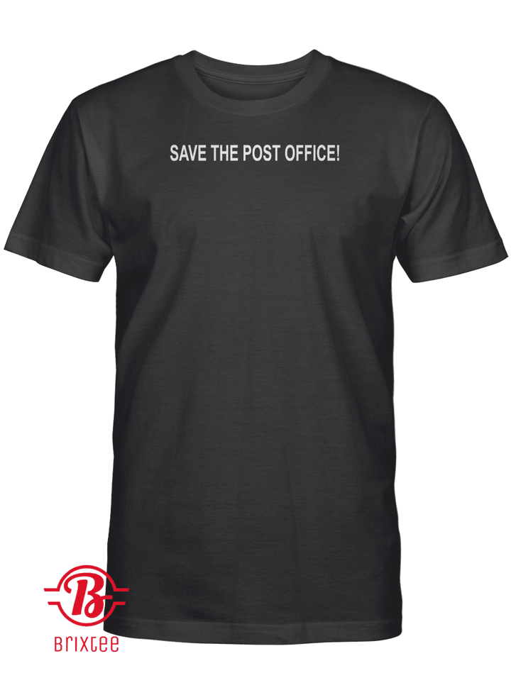 Save The Post Office T-Shirt, Donal Trump