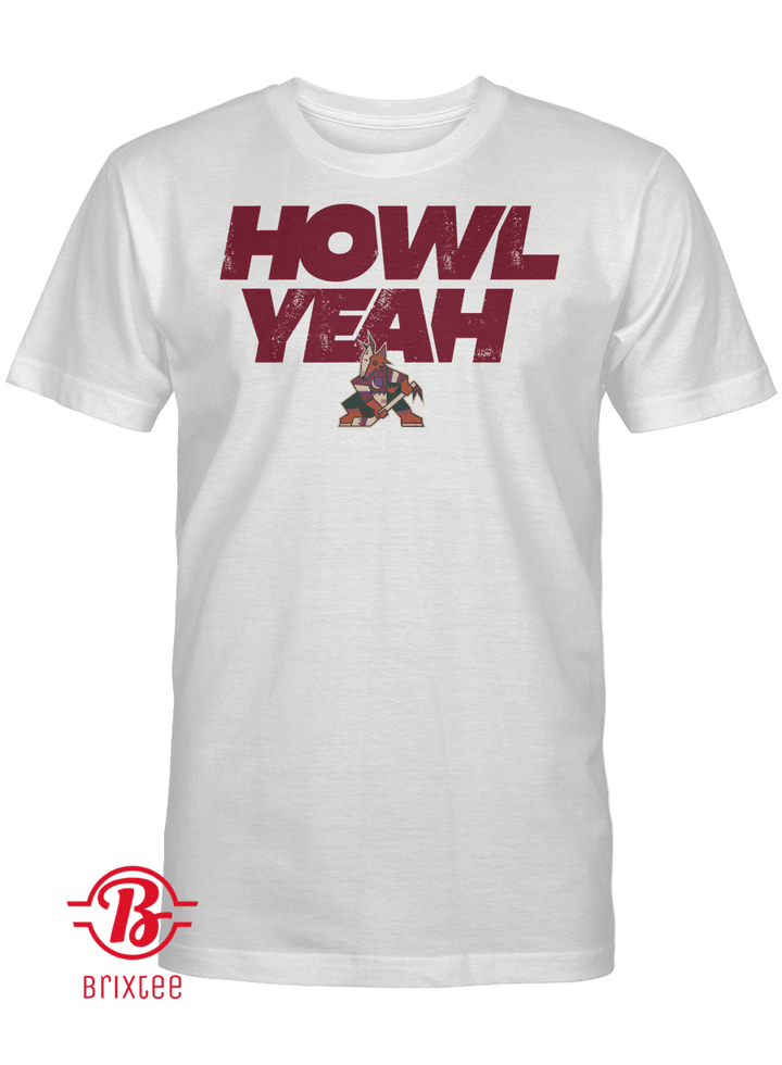 Arizona Coyotes - Howl Yeah T-Shirt