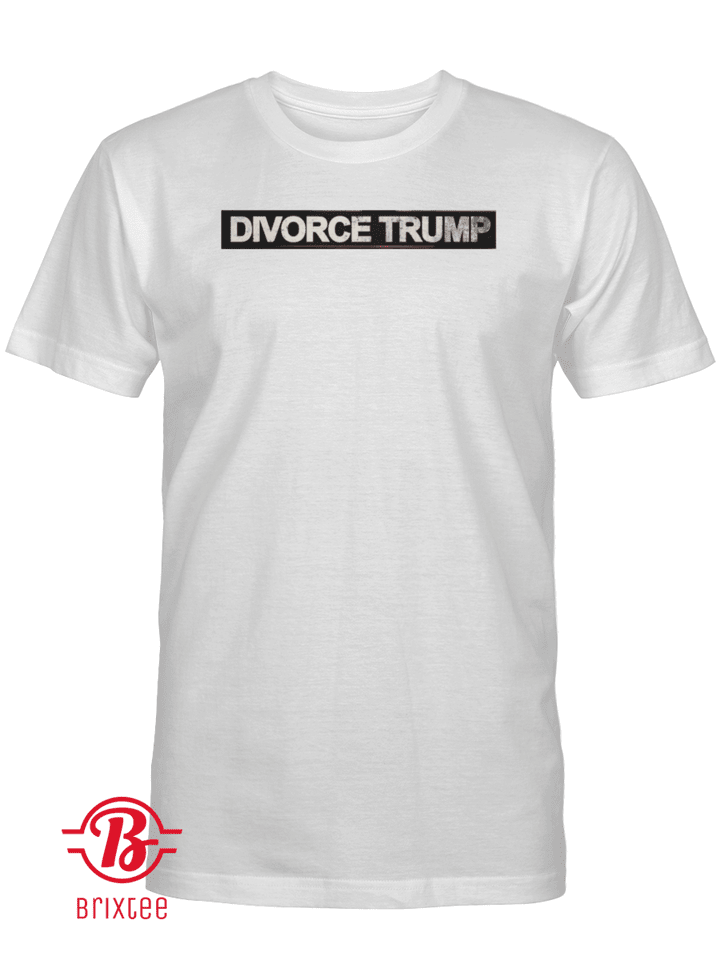 Divorce Trump T-Shirt