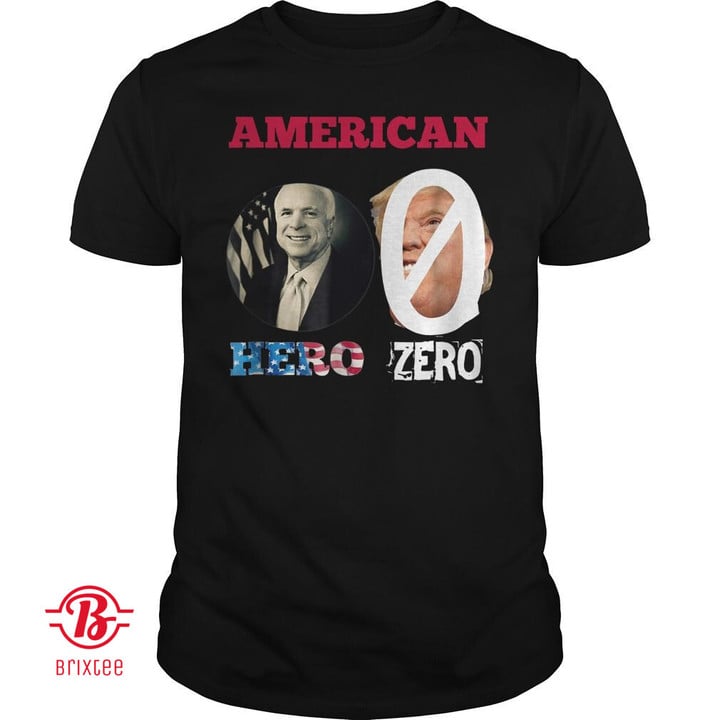 American McCain Hero Trump Zero
