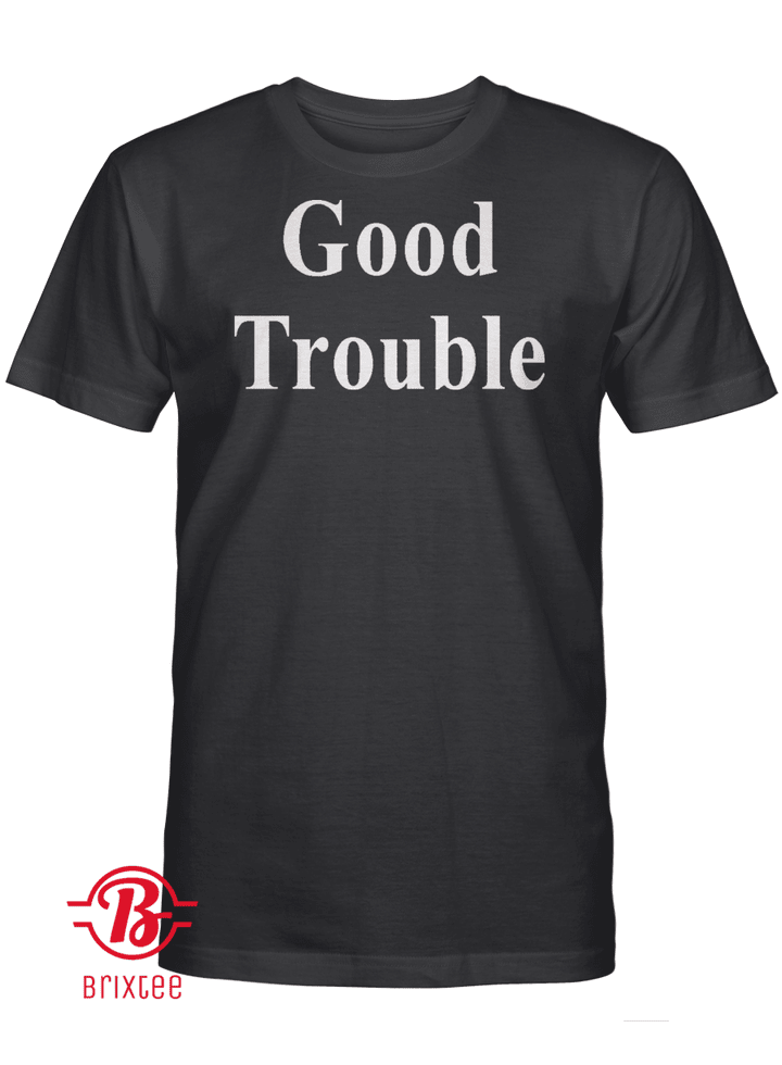Good Trouble John Lewis T-Shirt