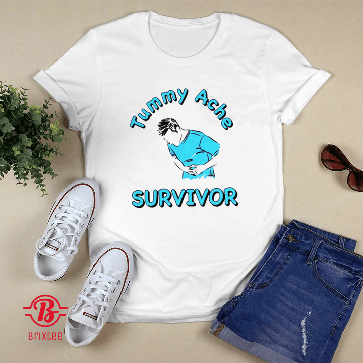 Tummy Ache Survivor Shirt + Hoodie