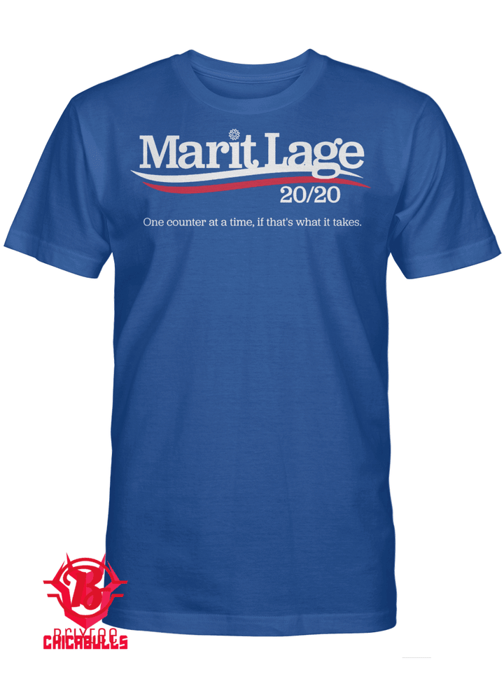Marit Lage 2020 Shirt - One Counter At A Time, If That's What It Takes Shirt