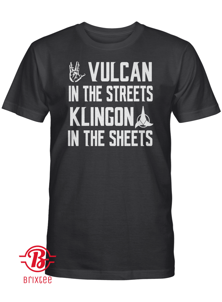 Vulcan in The Streets Klingon in The Sheets Deluxe