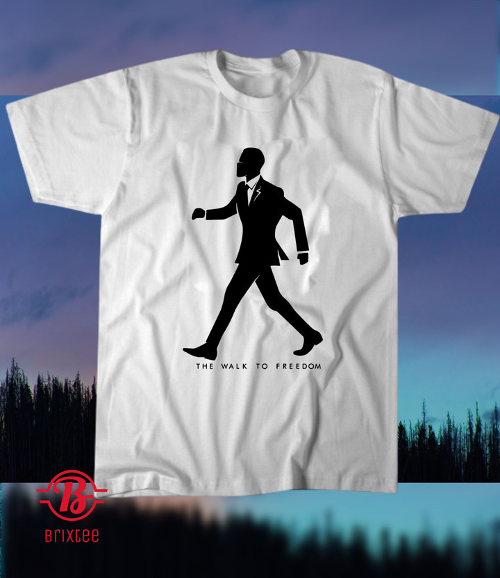 The Walk To Freedom Shirt