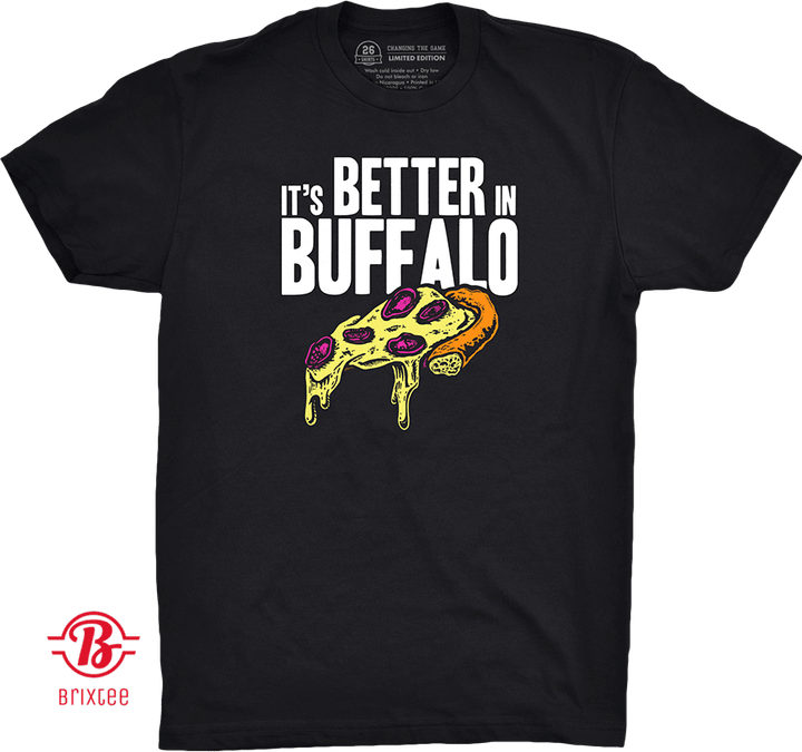 It's Better in Buffalo Shirt