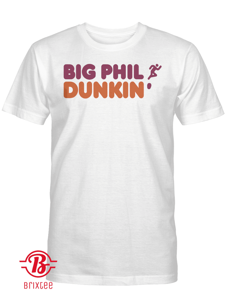 Big Phil Dunkin' T-Shirt