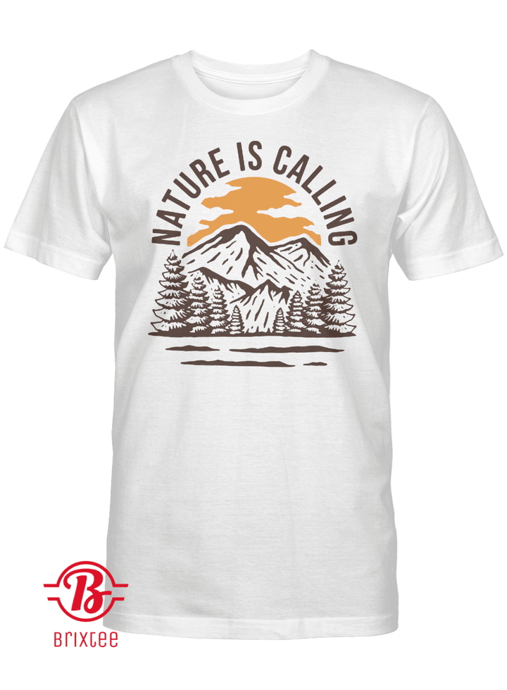 Wanderlust Campground Nature Is Calling T-Shirt