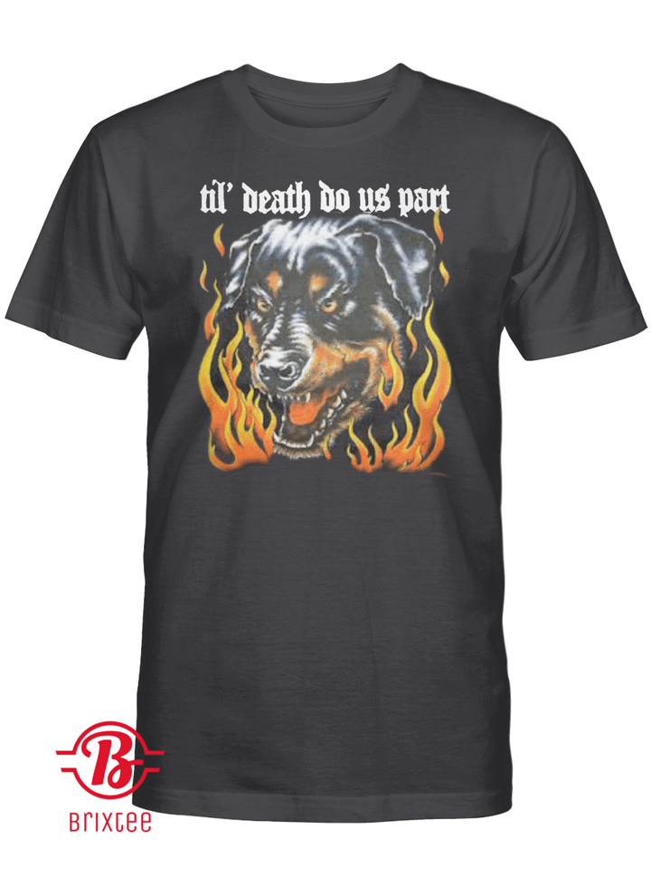 Rottweiler Till Death Do Us Part T-Shirt