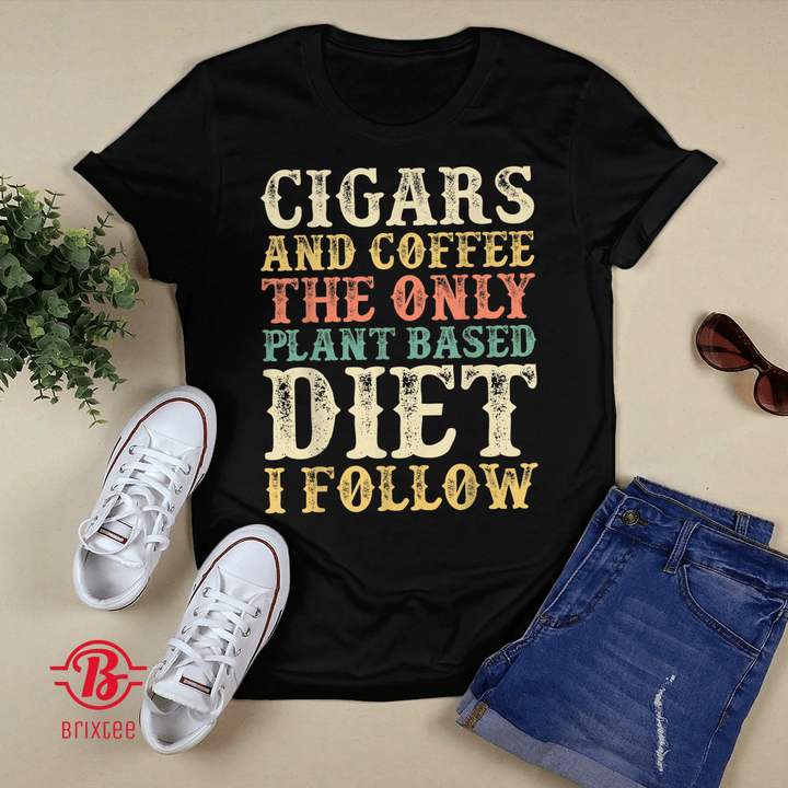Cigars And Coffee Coffee Themed Gift For Cigar Lovers T-shirt + Hoodie