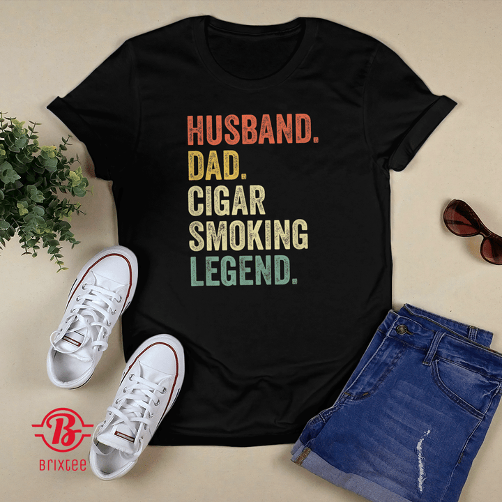 Husband Dad Cigar Smoking Legend T-shirt + Hoodie