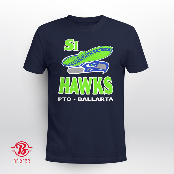Seattle Seahawks SI HAWKS PTO - BALLARTA Shirt
