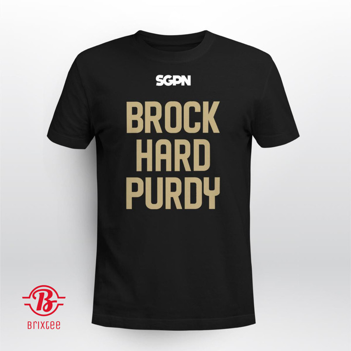 Brock Hard Purdy T-Shirt