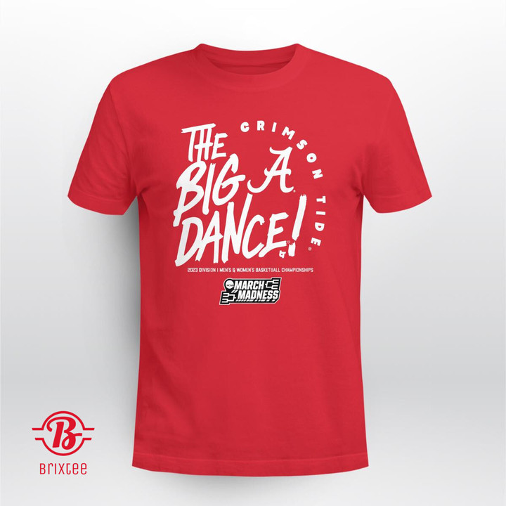 Alabama The Big Dance Shirt