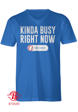 Kinda Busy Right Now - Justin Turner