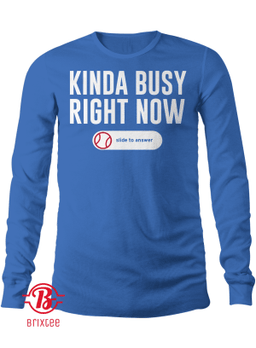 Kinda Busy Right Now - Justin Turner