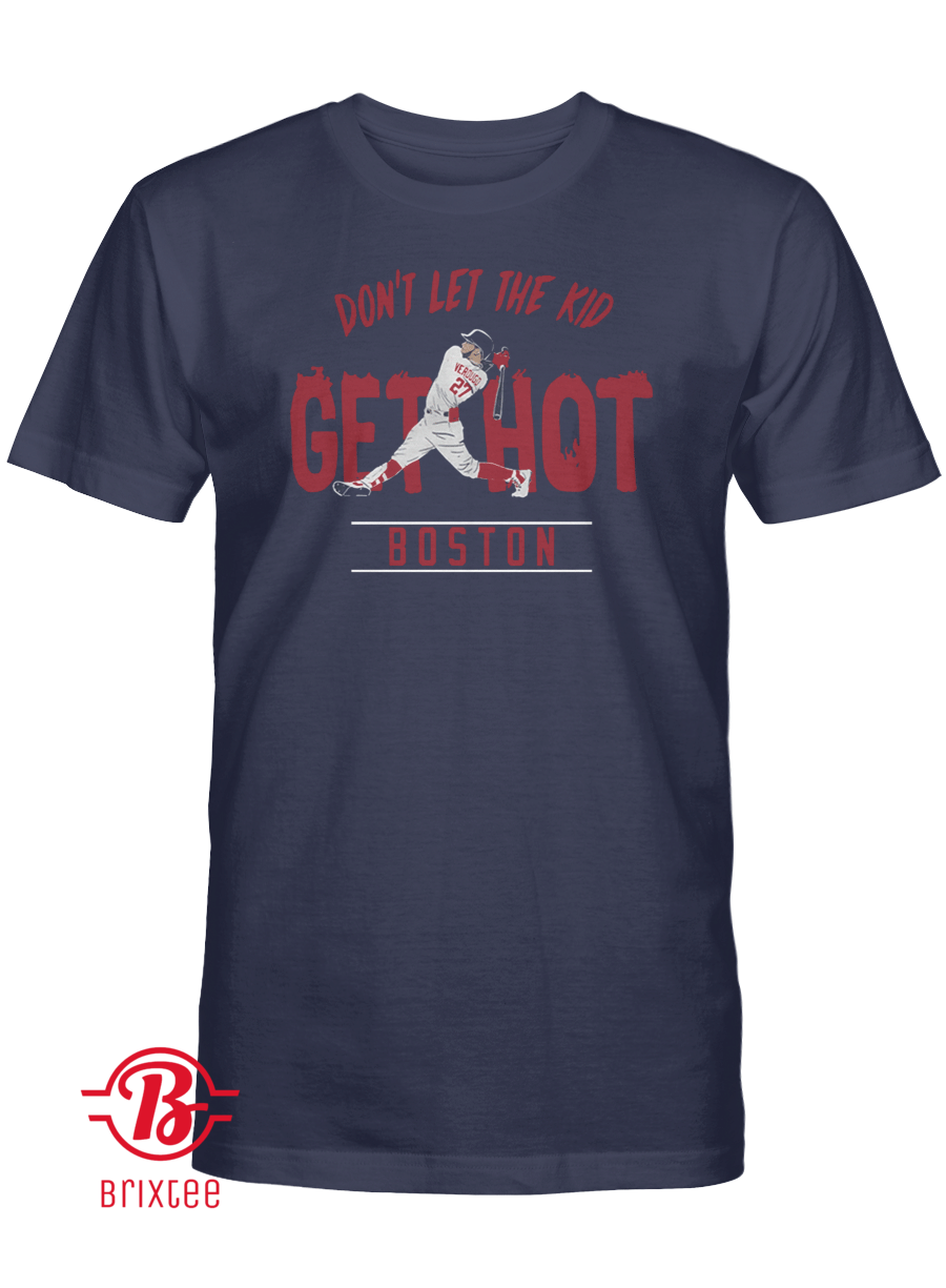 Boston Red Sox  - Alex Verdugo Don't Let Verdugo Get Hot