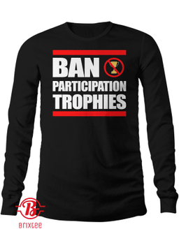 Ban Participation Trophies