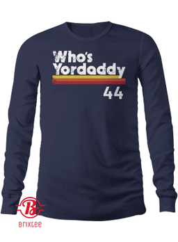 Houston Astros - Yordan Alvarez Who's Yordaddy