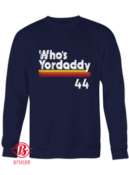 Houston Astros - Yordan Alvarez Who's Yordaddy