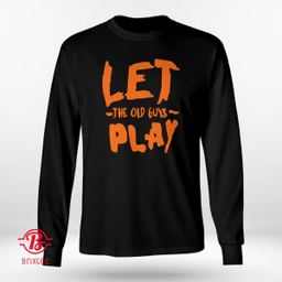 Brandon Crawford - Let The Old Guys Play - San Francisco Giants
