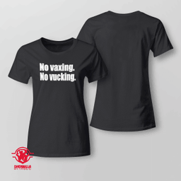 No Vaxing No Vucking
