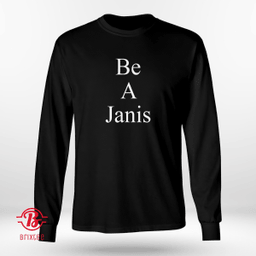 Be A Janis