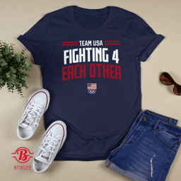 Team USA: Fighting 4 Each Other - Team USA
