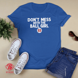 Don't Mess With The Ball Girl
