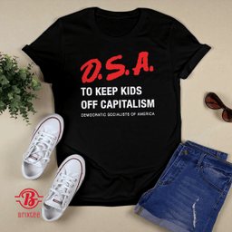 D S A To Keep Kids Off Capitalism