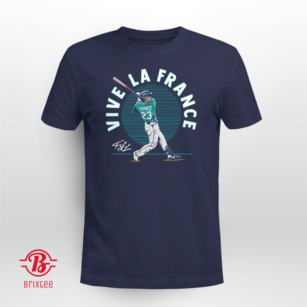 Seattle Mariners Vive La France | Ty France | MLBPA Licensed