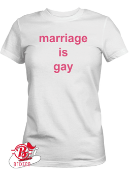 Marriage Is Gay