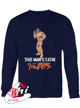 This Man's Eating Beans SweatShirt, Hulk Hogan
